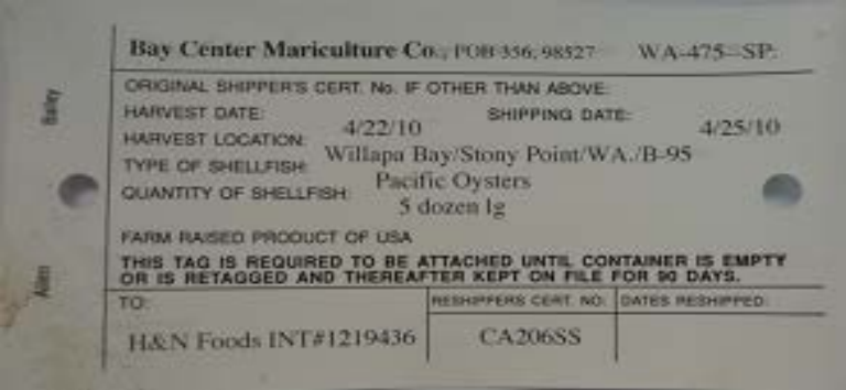 Tag from Bay Center Mariculture Co. detailing harvest date of 4/22/10, harvest location of Willapa Bay/Stony Point/WA/B-95, type of Pacific Oysters, and quantity of 5 dozen large.